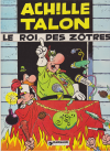 Ach!lle Talon 17 Le roi des zôtres (1979) Ach!lle Talon 17 Le roi des zôtres (1979)