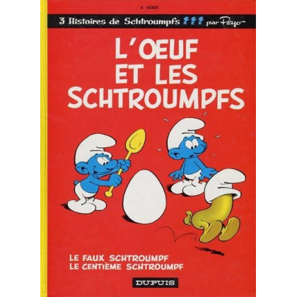 Les schtroumpfs 4 L'œuf et les Schtroumpfs