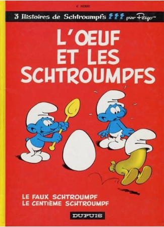Les schtroumpfs 4 L'œuf et les Schtroumpfs