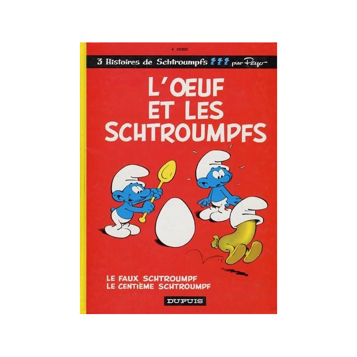 Les schtroumpfs 4 L'œuf et les Schtroumpfs