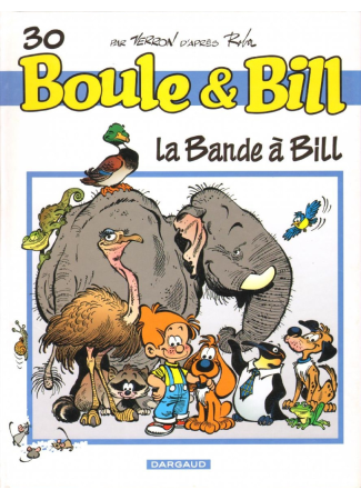 Boule et Bill 30 La bande à Bill