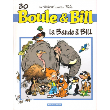 Boule et Bill 30 La bande à Bill